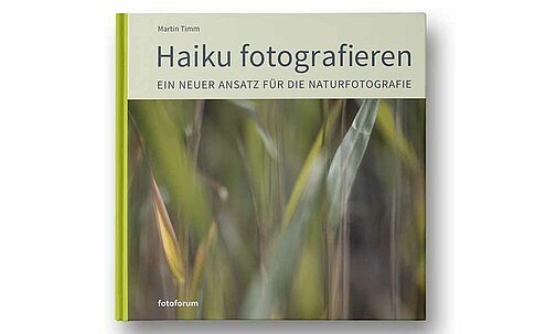 „Haiku fotografieren“ von Martin Timm