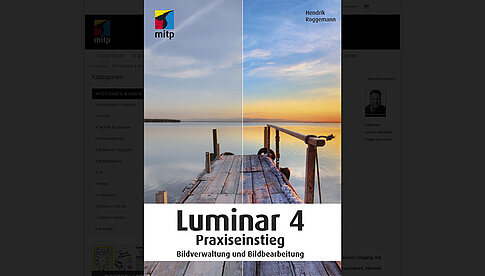 Das komplette Fachbuch zu Luminar 4 aus dem mitp-Verlag