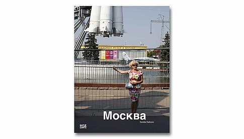 Sandra Ratkovic: „Moskau Moskow Mockba“