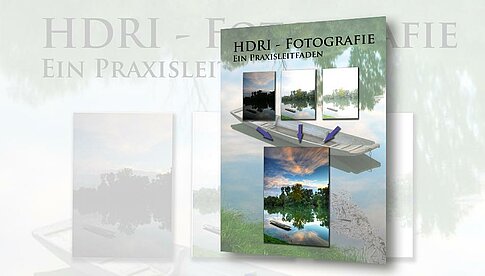 „HDR-Fotografie: Ein Praxisleitfaden“