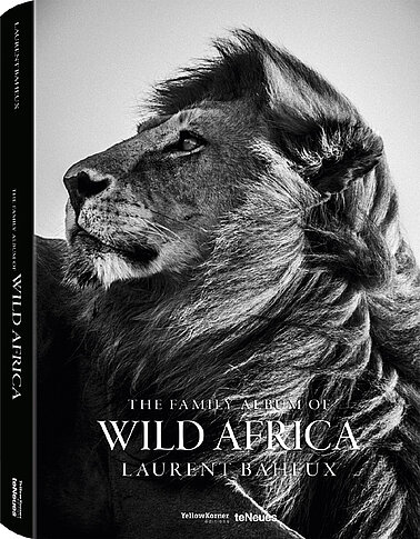 Laurent Baheux: The Family Album of Wild Africa